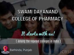 Swami Dayanand College of Pharmacy